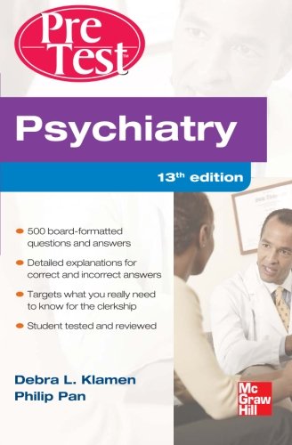 PSYCHIATRY PRETEST SELF-ASSESSMENT AND REVIEW