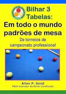 Livro Bilhar 3 Tabelas - Em todo o mundo padrões de mesa: De torneios de campeonato professional