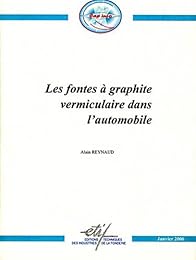 Les  fontes à graphite vermiculaire dans l'automobile