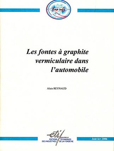 Les  fontes à graphite vermiculaire dans l'automobile
