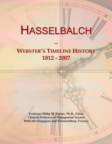 Hasselbalch: Webster's Timeline History, 1812 - 2007 Hasselbalch: Webster's Timeline History, 1812 - 2007
