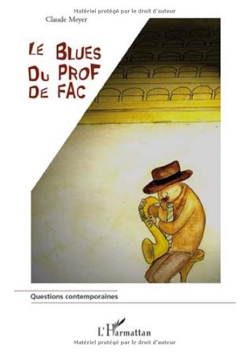 Le  blues du prof de fac