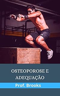 Livro OSTEOPOROSE E ADEQUAÇÃO