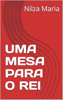 Livro UMA MESA PARA O REI