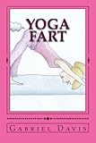 Image de Yoga Fart: A Play in One Act