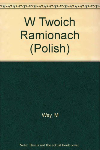 W Twoich Ramionach (Polish)