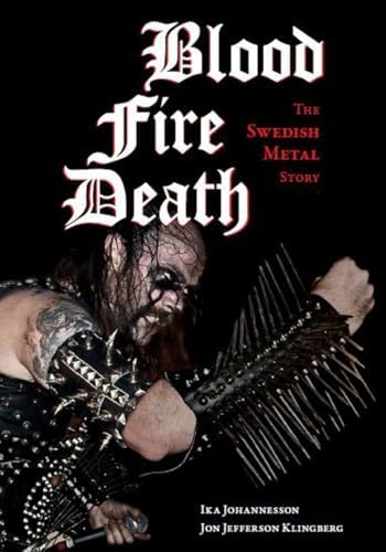 Only Death Is Real: An Illustrated History of Hellhammer and Early