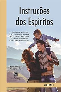 Livro Instruções dos Espíritos Vol. V