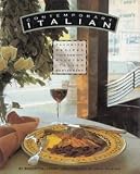 Contemporary Italian: Favorite Recipes from Kuleto's Restaurant Contemporary Italian: Favorite Recipes from Kuleto's Restaurant