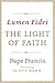 Lumen Fidei: The Light of Faith