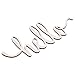 Hello Wood Sign Home Décor Wall Art Unfinished 30.5x12.7x0.4cm - 12x4.9 Inch