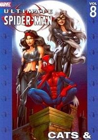 Ultimate Spider-Man Vol. 8: Cats & Kings