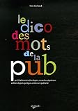 Image de Le dico des mots de la pub (French Edition)