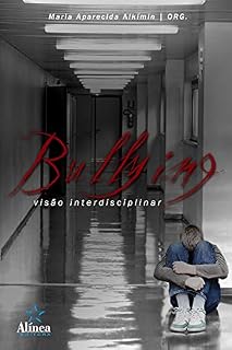 Livro Bullying: Visão interdisciplinar