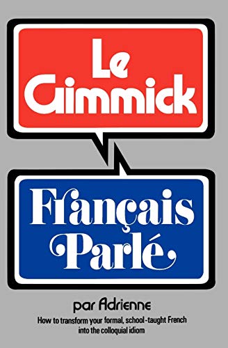 Gimmick 1: Francais Parle