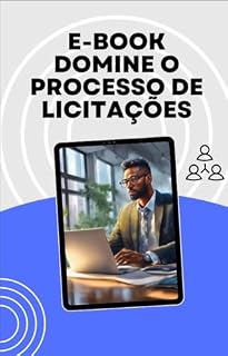 Livro Domine o processo de licitações: maximize seu potencial nas licitações