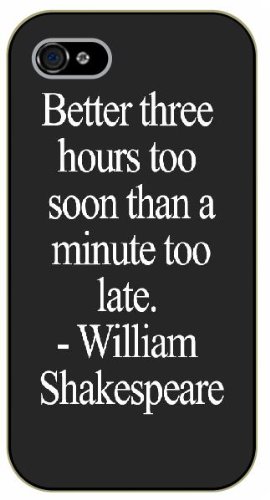 Iphone 5c Better Three Hours Too Soon Than A Minute Too Late