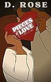 Pieces of Love: a collection of shorts