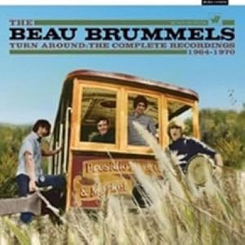 The Beau Brummels - Turn Around: Complete Recordings 1964-1970