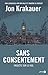 Sans consentement : Enquête sur le viol by