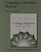 College Algebra: Graphs and Models, Books a la Carte Edition plus Graphing Calculator Manual Plus NEW MyMathLab with Pearson eText -- Access Card Package (5th Edition)