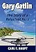 Gary Gatlin: The Story of a Reluctant Hero by