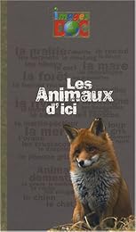 Les  animaux d'ici