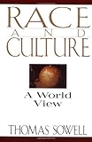 Race And Culture: A World View, Thomas Sowell, 0465067972