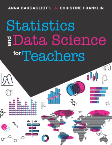 Amazon.com: Statistics and Data Science for Teachers: 9781734223545 ...