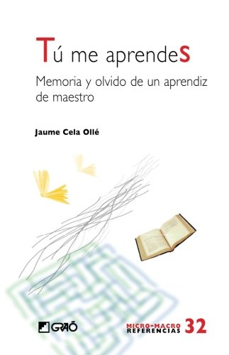 Tú me aprendes (Spanish Edition)