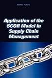 Image de Application of the SCOR Model in Supply Chain Management