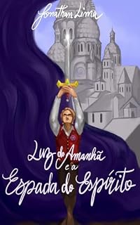 Livro Luz do Amanhã: e a Espada do Espírito