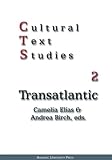 Cultural Text Studies 2 : Transatlantic, , 8773077542
