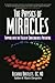 The Physics of Miracles: Tapping into the Field of Consciousness Potential by Richard Bartlett DC  ND, Melissa Joy Jonsson