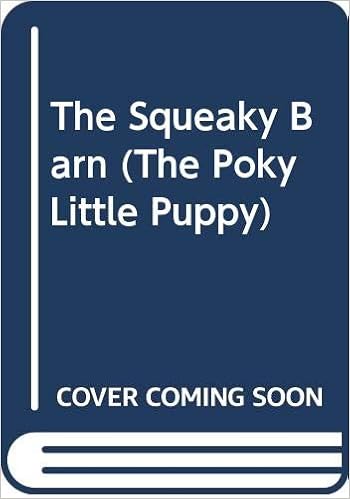 Buy The Squeaky Barn The Poky Little Puppy Book Online At Low