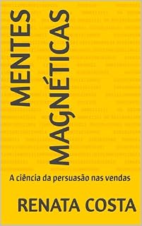Livro Mentes Magnéticas : A ciência da persuasão nas vendas