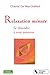 Relaxation minute: Se détendre à tout moment (Comprendre les personnes) (French Edition) by