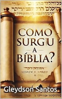 Livro Como Surgio A Biblia?