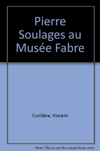 Pierre Soulages au Musée Fabre