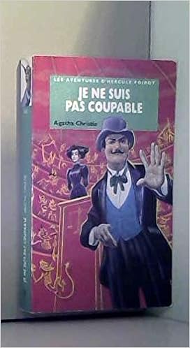 Je Ne Suis Pas Coupable Les Aventures D Hercule Poirot 9782012098015 Amazon Com Books