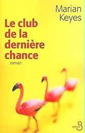 Le  club de la dernière chance