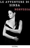 Le avventure di Sinba: Norvegia (Italian Edition) by 