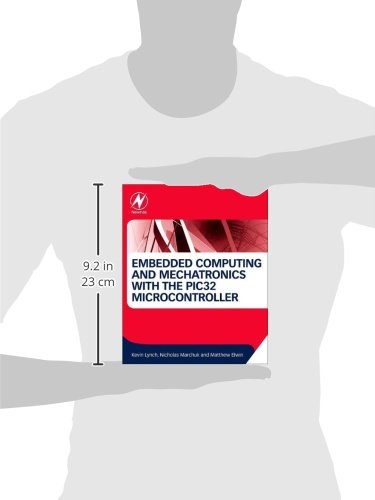 Embedded Computing and Mechatronics with the PIC32 Microcontroller