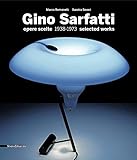 Gino Sarfatti: Selected Works 1938-1973 by