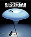 Gino Sarfatti: Selected Works 1938-1973 by