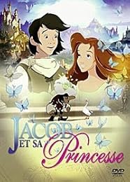 Jacob Et Sa Princesse