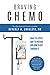 Braving Chemo: What to Expect, How to Prepare and How to Get Through It by Beverly A. Zavaleta MD