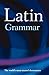 A Latin Grammar