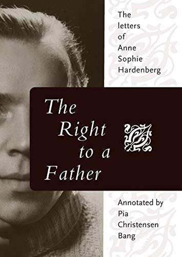 The Right to a Father by Anne Sofie Hardenberg