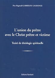 L' union du prêtre avec le Christ prêtre et victime
